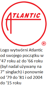 Logo wytworni Atlantic od swojego pocztku w 47 roku az do 66 roku byl nadal uzywany na 7 singlach i ponownie od 79 do 81 i od 2004 do 15 roku